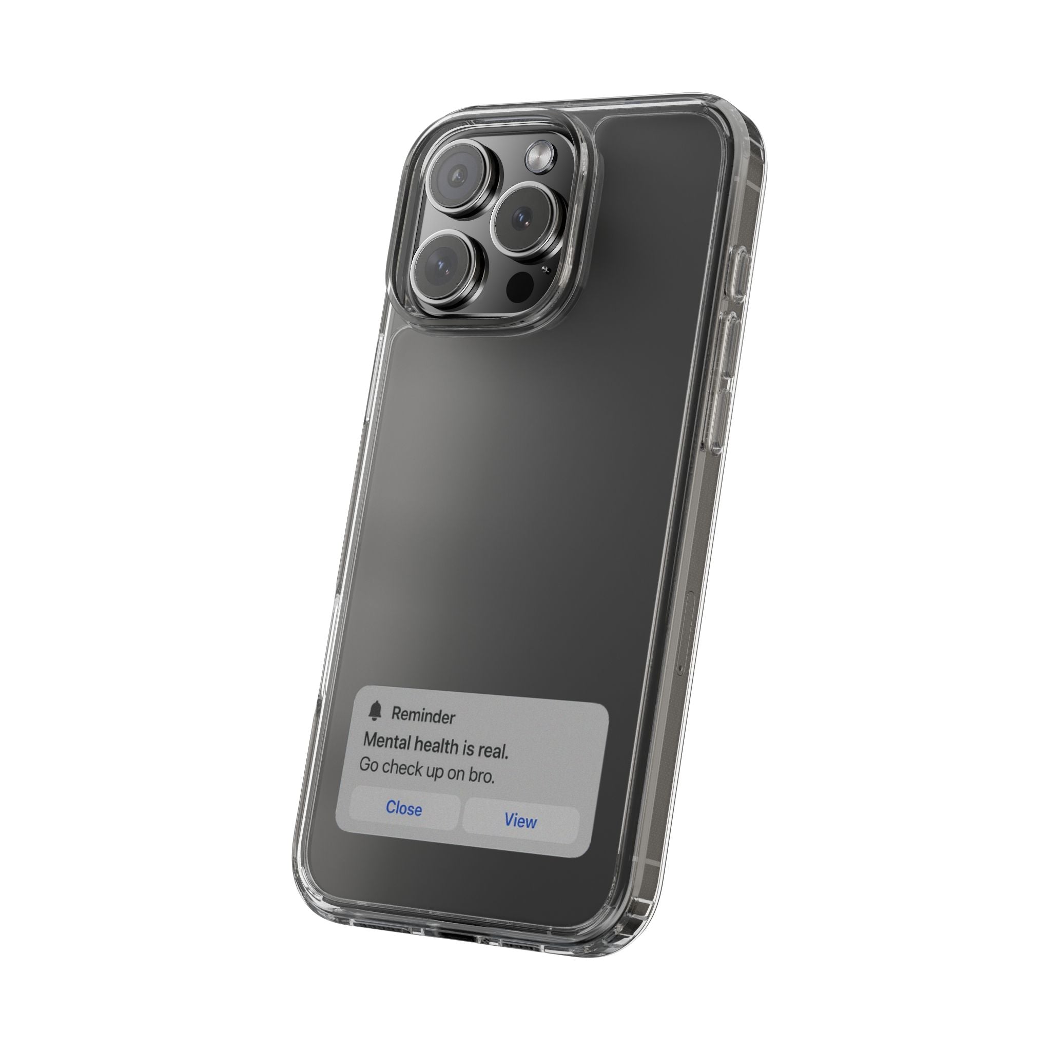 Mental Health Reminder Phone Case