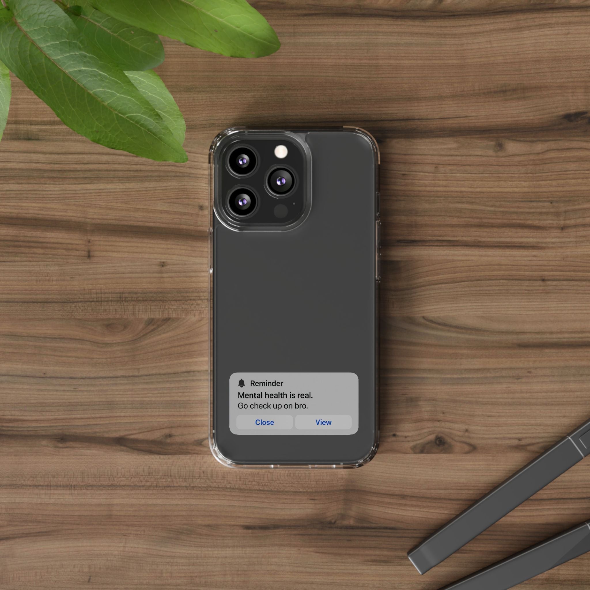 Mental Health Reminder Phone Case