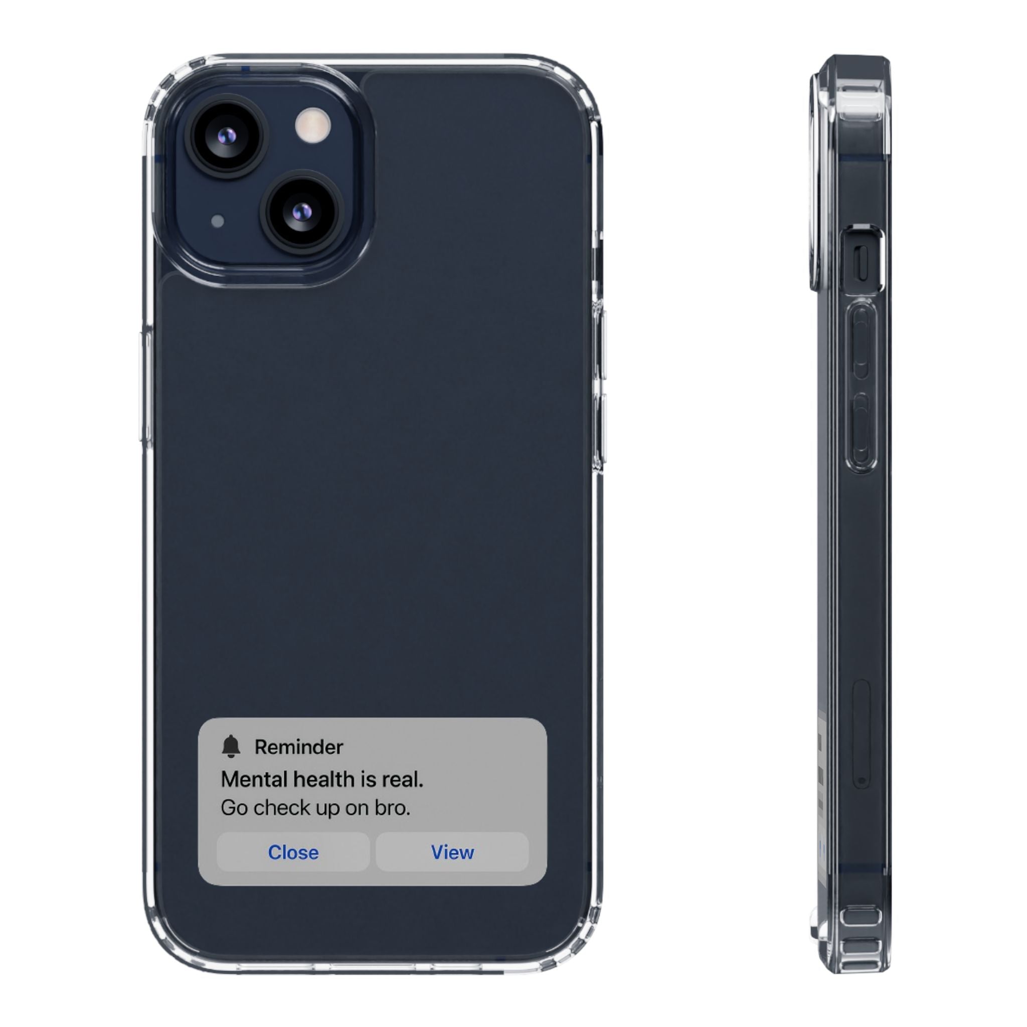 Mental Health Reminder Phone Case