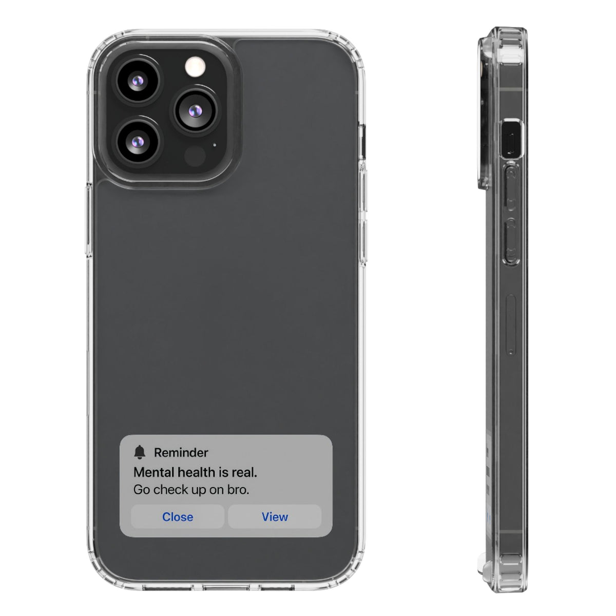 Mental Health Reminder Phone Case