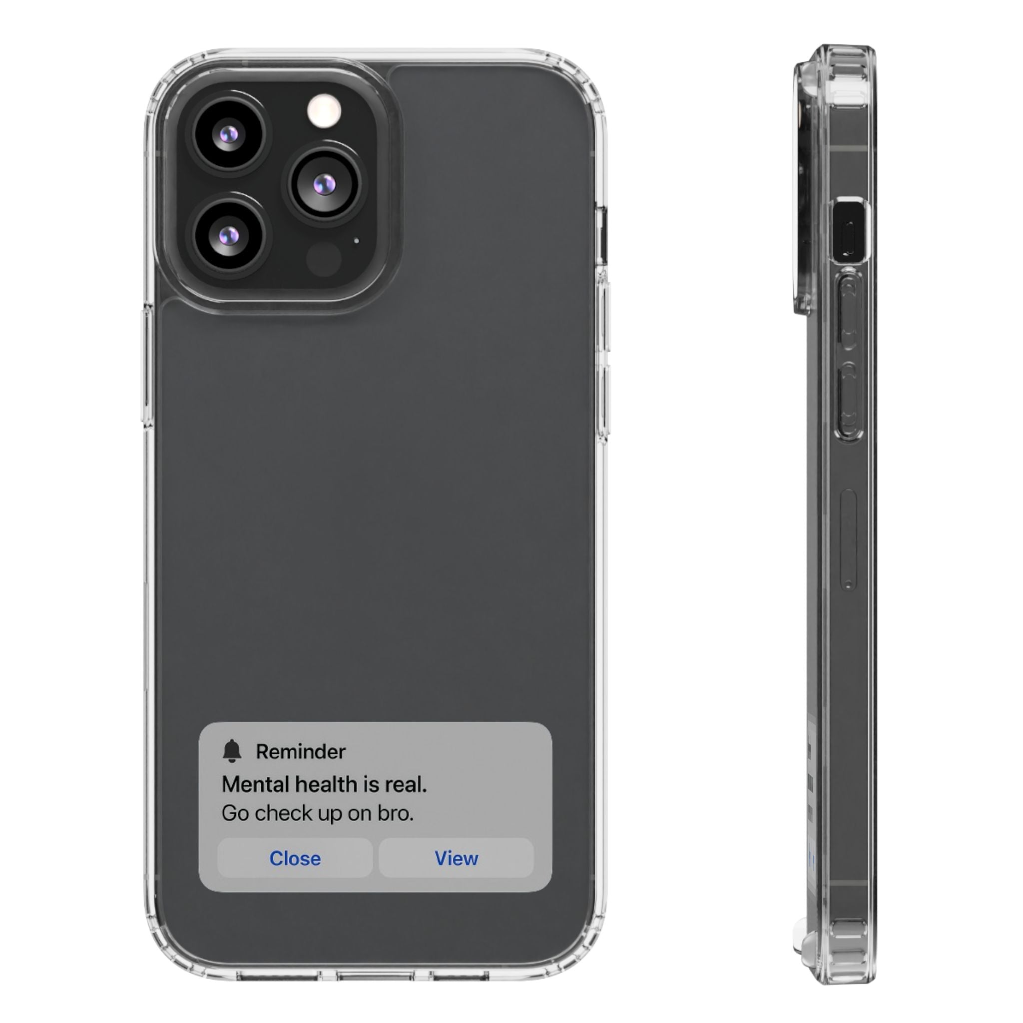 Mental Health Reminder Phone Case