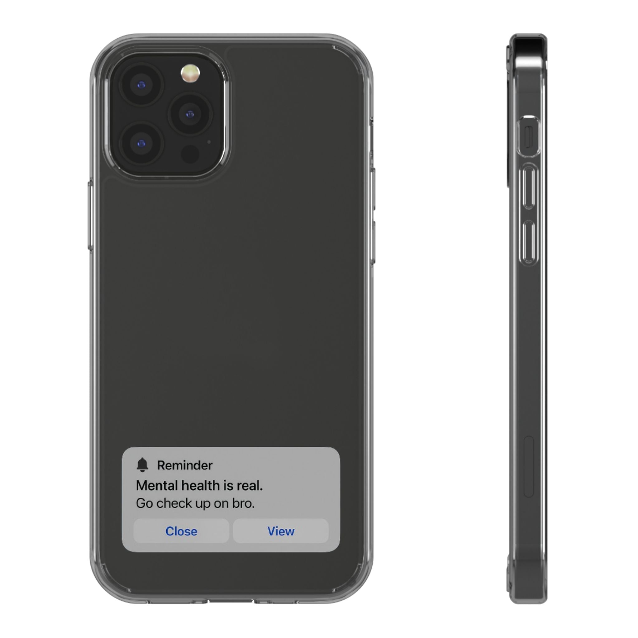 Mental Health Reminder Phone Case