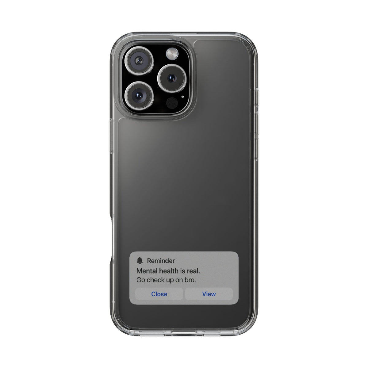 Mental Health Reminder Phone Case