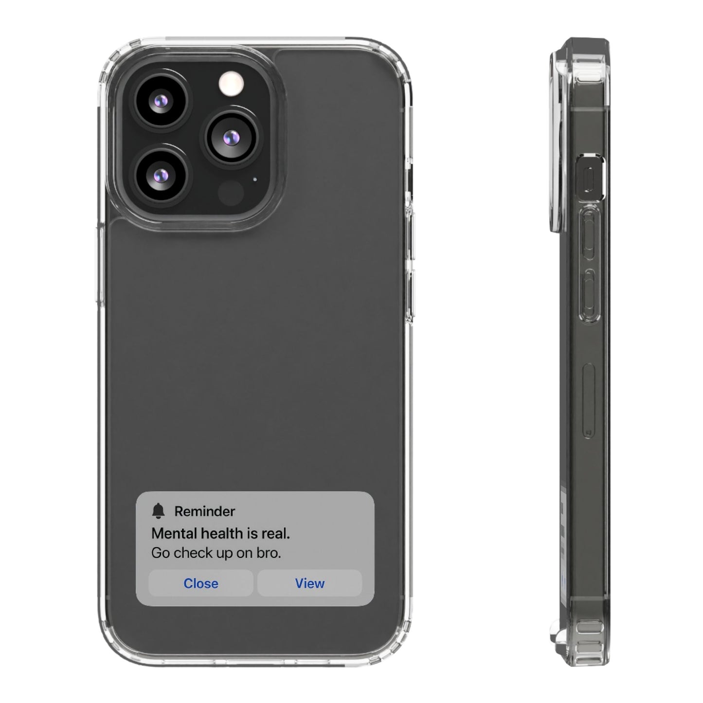 Mental Health Reminder Phone Case