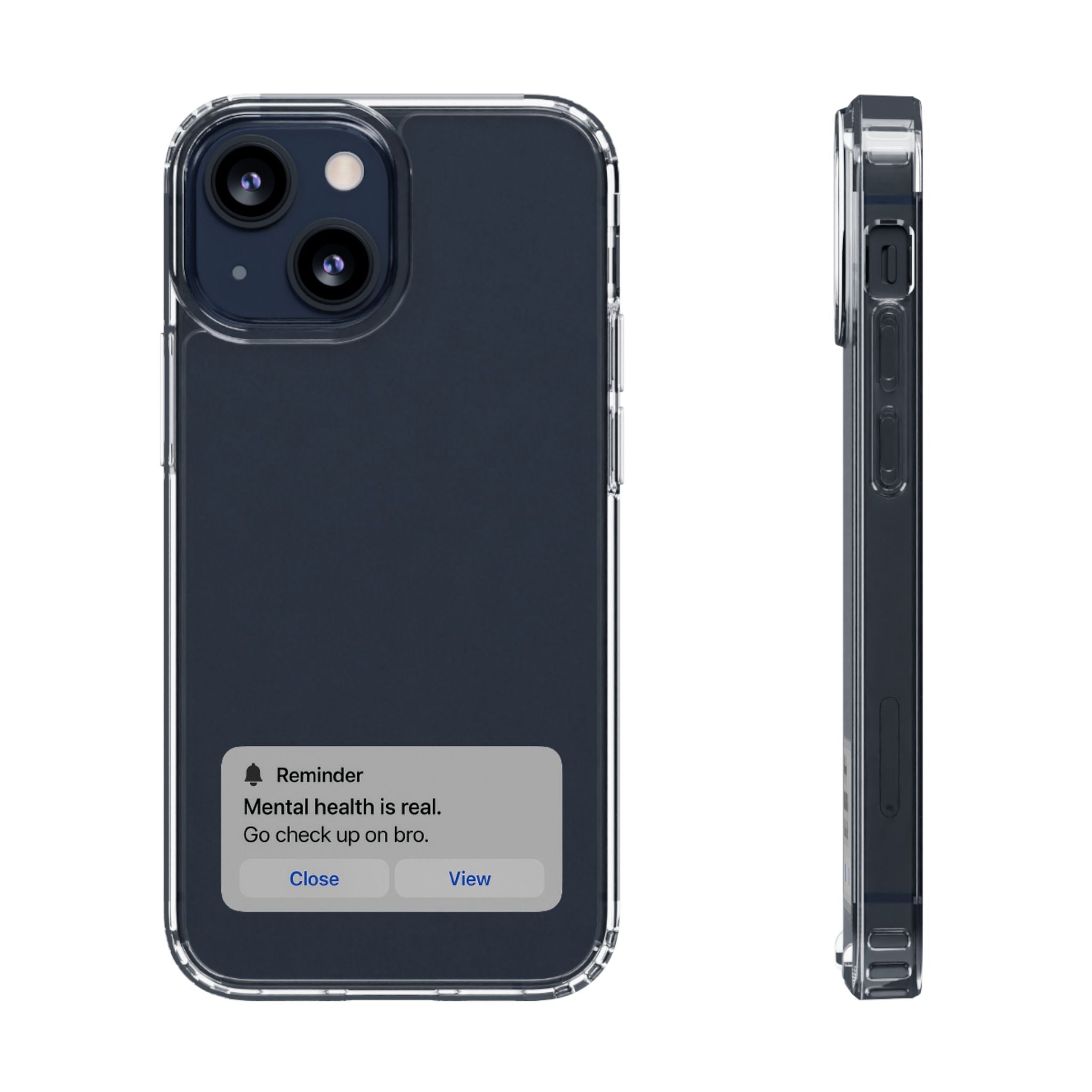 Mental Health Reminder Phone Case