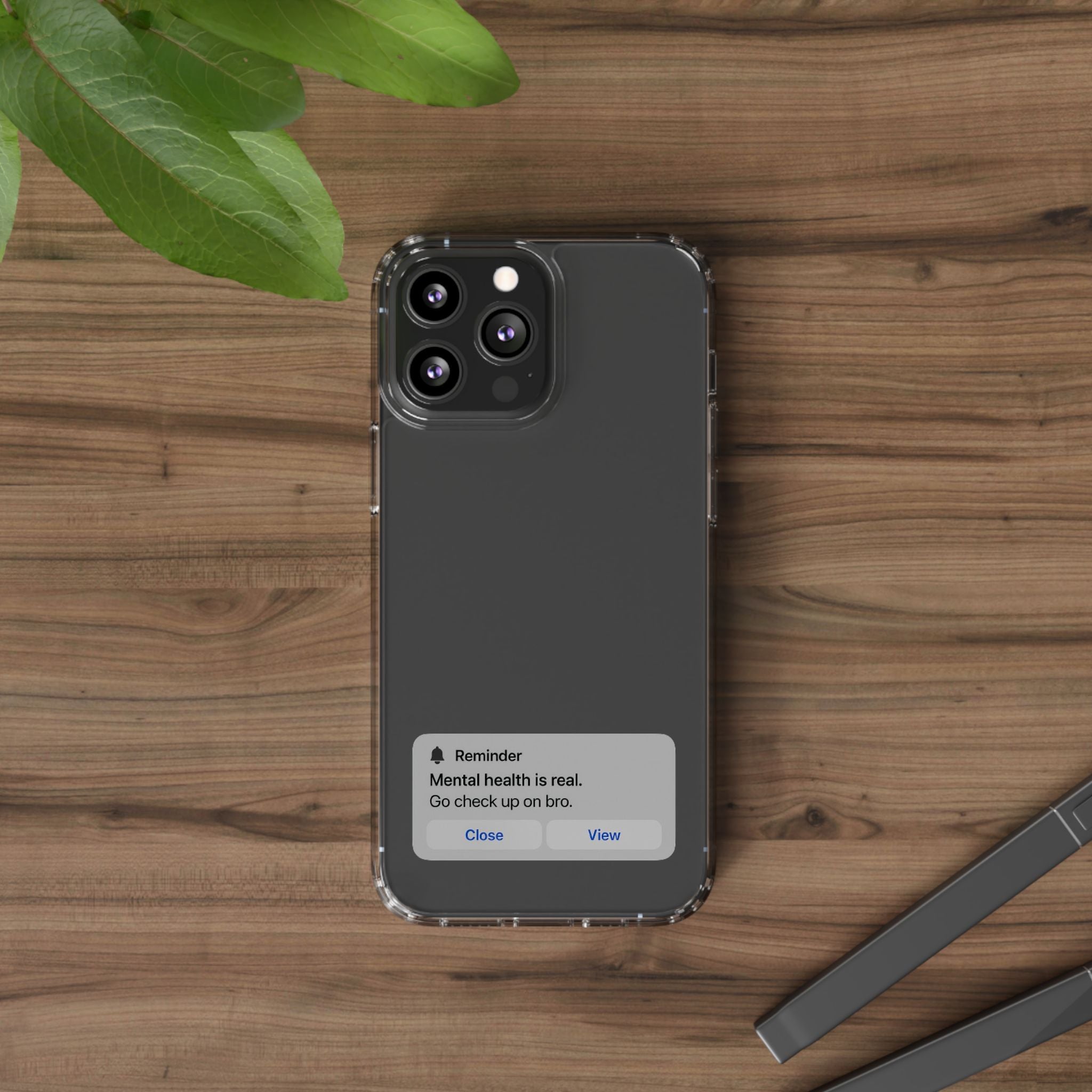 Mental Health Reminder Phone Case