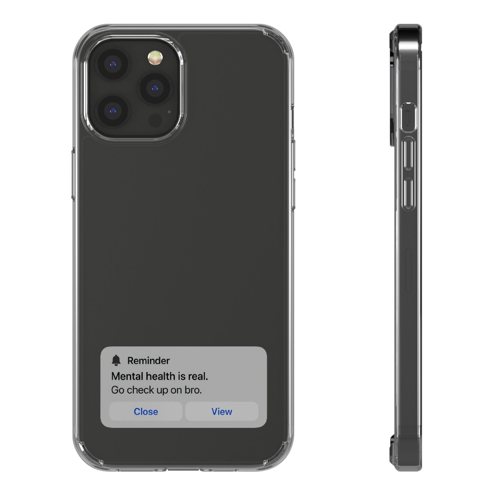 Mental Health Reminder Phone Case