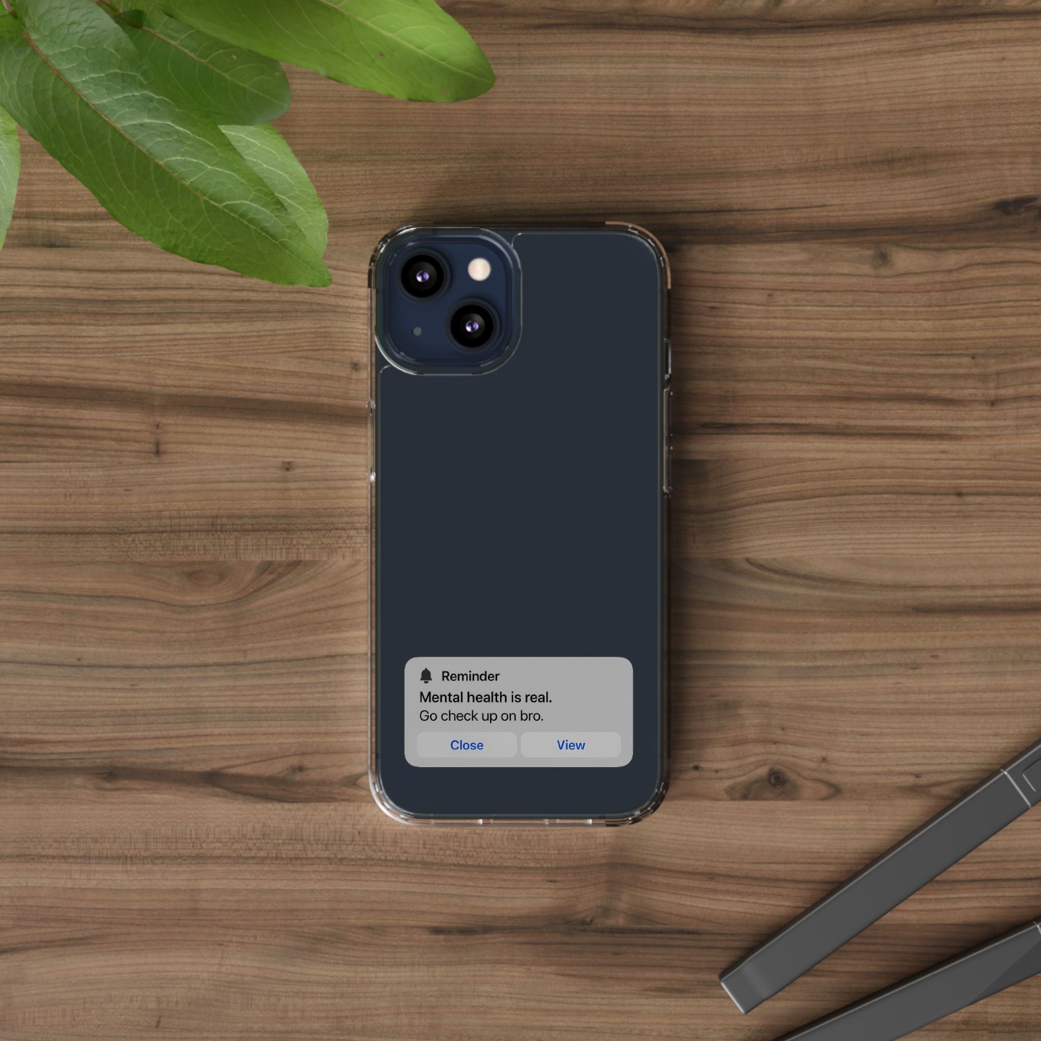 Mental Health Reminder Phone Case